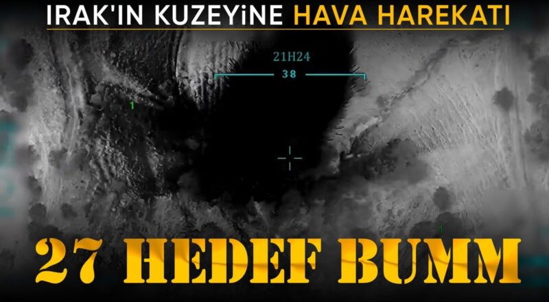 1710882517 Irakin kuzeyine hava harekati 27 teror hedefi vuruldu