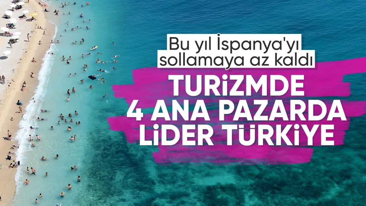 Rezervasyon akisi var Turkiye turizmde 4 ana pazarda birinci